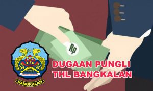 Kabar Pungli SK THL Bangkalan, Ini Respon Saber Pungli dan UPT Disdik Sepulu