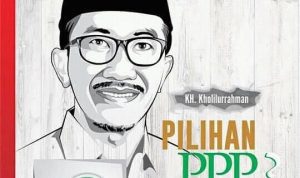 Ini Alasan PPP Bisa Usung KH. Kholilurrahman Di Pilkada Pamekasan 2018