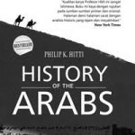 History of the Arabs; Buku Pintar Mengenal Arab-Islam (1)
