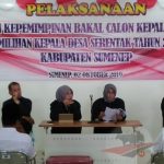 Tes Bacakades Sumenep Seputar Desa, Penentu Tetap Panitia Pilkades