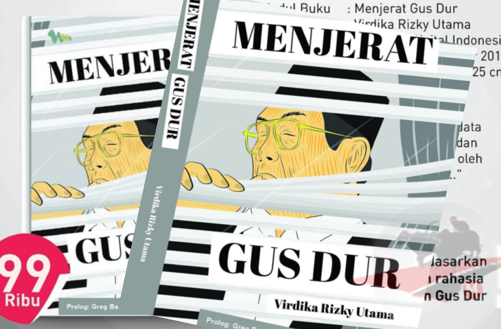 Tentang Buku 'Menjerat Gus Dur'; Ludes Sebelum Dipasarkan