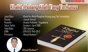 Khalid: Pedang Allah yang Terhunus