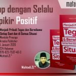 Hidup dengan Selalu Berpikir Positif
