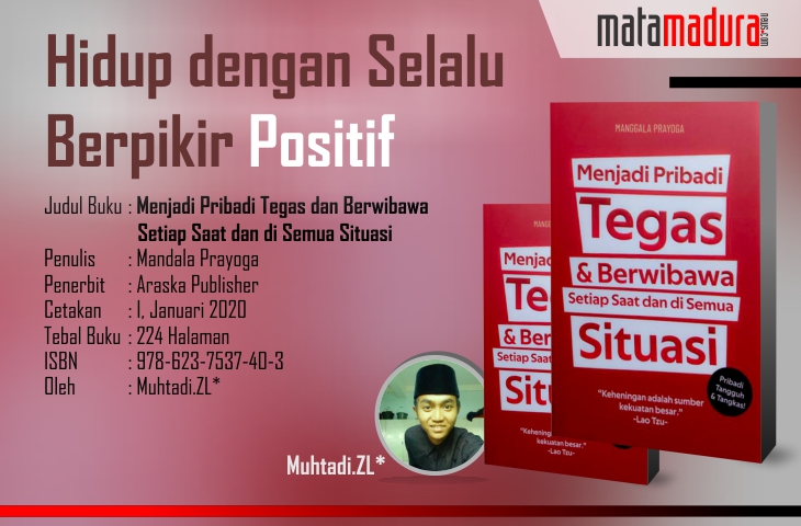 Hidup dengan Selalu Berpikir Positif