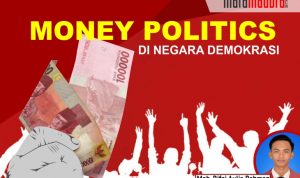Money Politics di Negara Demokrasi