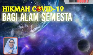 Hikmah Covid-19 Bagi Alam Semesta