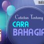 Cara Bahagia