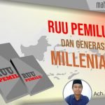 RUU Pemilu dan Generasi Millenial