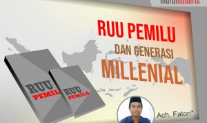 RUU Pemilu dan Generasi Millenial
