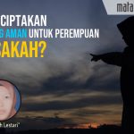 Menciptakan Ruang Aman untuk Perempuan, Bisakah?