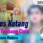 Kaos Kotang dan Tembang Cinta Manusia Madura