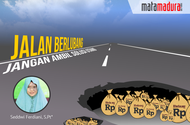 Jalan Berlubang, Jangan Ambil Solusi Utang