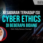 Kesadaran Terhadap Isu Cyber Ethics di Beberapa Bidang