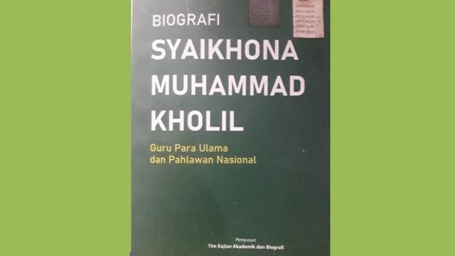 Intelektualitas Syaikhona Kholil Bangkalan