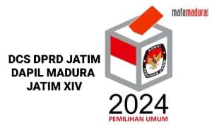 Berebut Kursi Lebih, Persaingan Ketat Caleg DPRD Jatim Dapil Madura