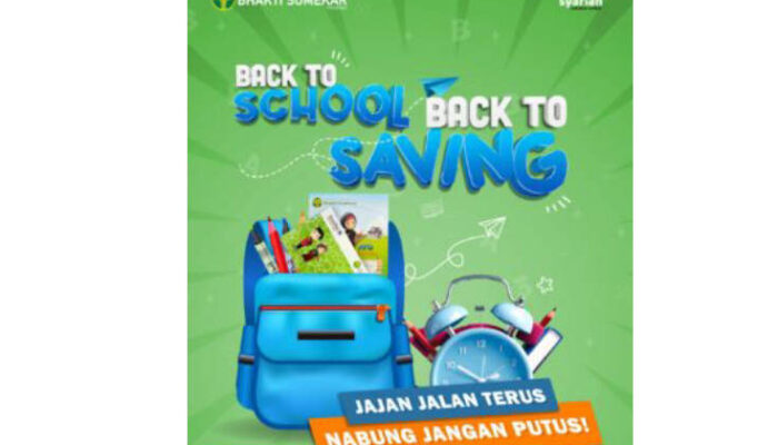 BPRS Bhakti Sumekar Kampanyekan “Back to School, Back to Saving” Sambut Tahun Ajaran Baru