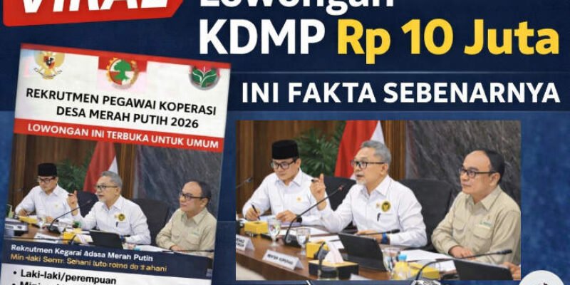 Viral Lowongan KDMP Gaji Rp 10 Juta, Ini Fakta Sebenarnya