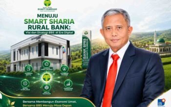 BPRS Bhakti Sumekar Mempertegas Transformasi Bank Syariah Modern Daerah