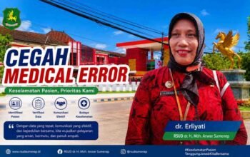 RSUD Sumenep Lagi Perketat Validasi Data Pasien, Cegah Medical Error Lewat Sistem Digital
