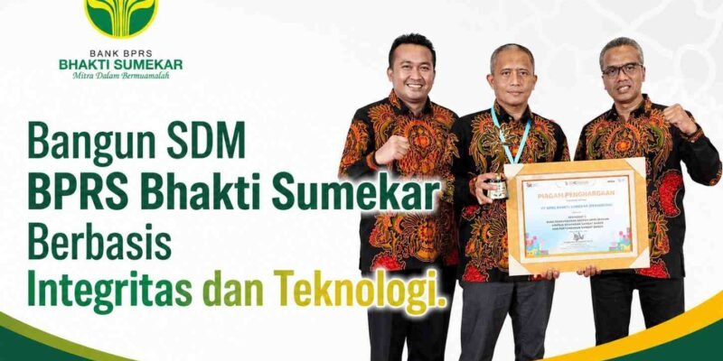 Hairil Fajar Bangun SDM BPRS Bhakti Sumekar Berbasis Integritas dan Teknologi