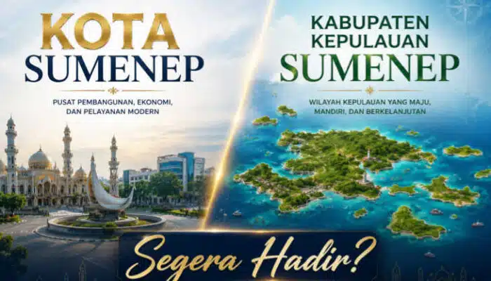 Viral Isu Kabupaten Kepulauan Sumenep, Akankah Kota Sumenep Segera Hadir?