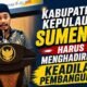 Ahmad Juhairi: Kabupaten Kepulauan Sumenep Harus Hadirkan Keadilan Pembangunan, Bukan Sekadar Ganti Nama