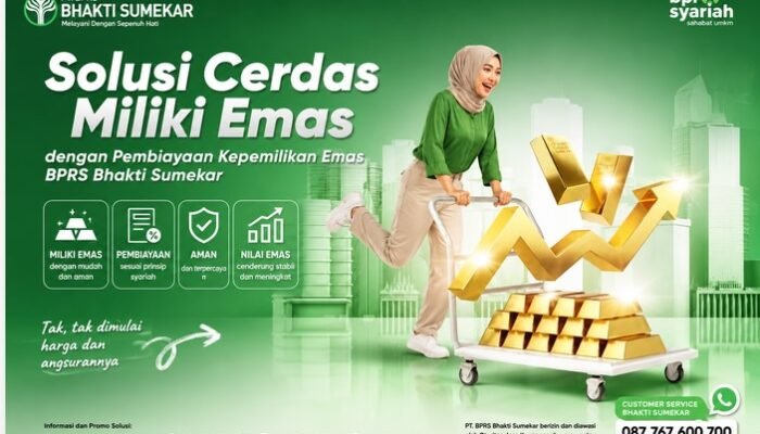 BPRS Bhakti Sumekar Buka Jalan Miliki Emas Dengan Cicilan Syariah