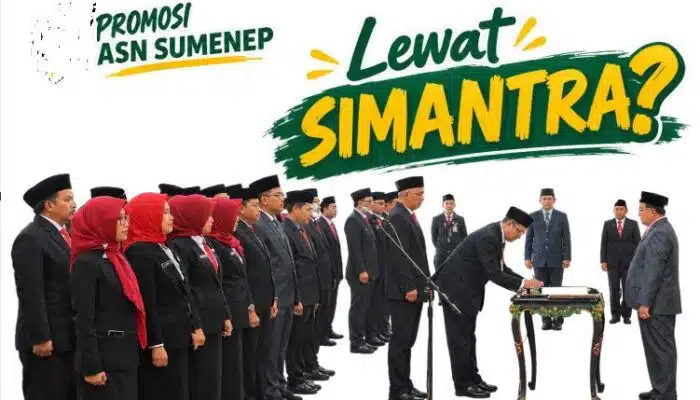 Promosi ASN Sumenep; Lewat SIMANTRA?